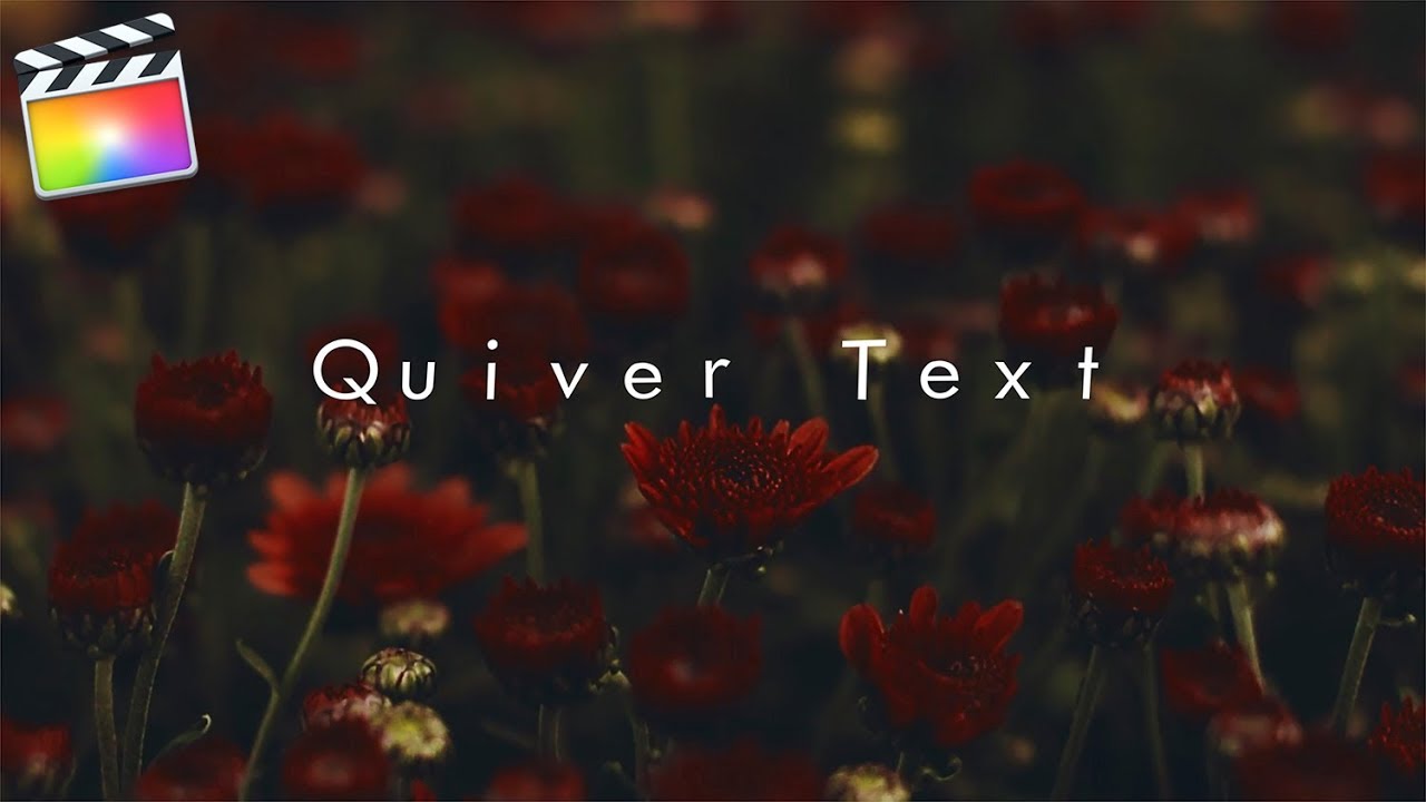 Final Cut Pro X テキストを震える文字「Quiver Text」にする方法