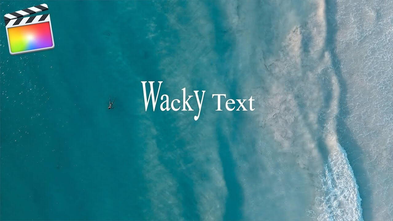 Final Cut Pro X テキストを奇抜に動く文字「Wacky Text」にする方法